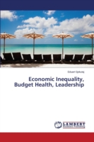 Economic Inequality, Budget Health, Leadership