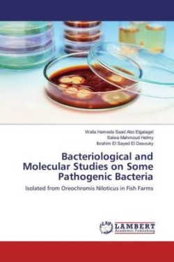 Bacteriological and Molecular Studies on Some Pathogenic Bacteria