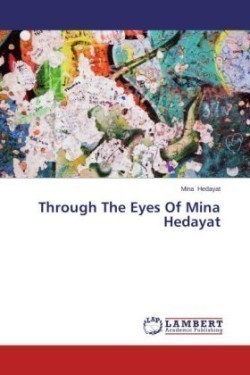 Through The Eyes Of Mina Hedayat