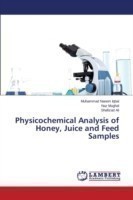 Physicochemical Analysis of Honey, Juice and Feed Samples