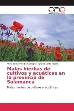 Malas hierbas de cultivos y acuáticas en la provincia de Salamanca
