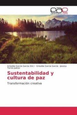 Sustentabilidad y cultura de paz