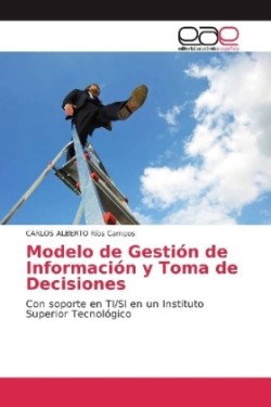 Modelo de Gestión de Información y Toma de Decisiones