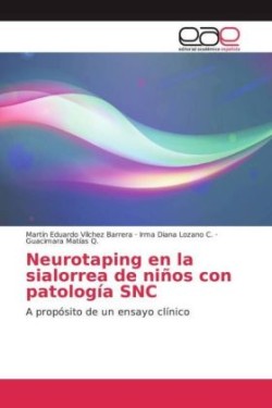 Neurotaping en la sialorrea de niños con patología SNC