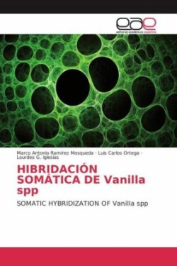 HIBRIDACIÓN SOMÁTICA DE Vanilla spp