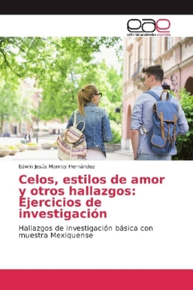 Celos, estilos de amor y otros hallazgos: Ejercicios de investigación