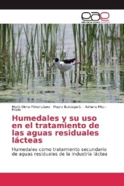 Humedales y su uso en el tratamiento de las aguas residuales lácteas