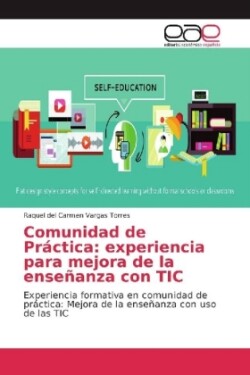 Comunidad de Práctica: experiencia para mejora de la enseñanza con TIC