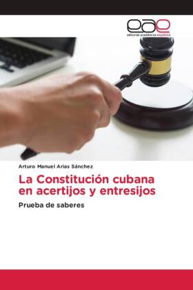 La Constitución cubana en acertijos y entresijos