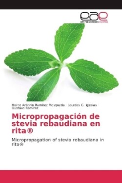 Micropropagación de stevia rebaudiana en rita®