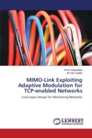 MIMO-Link Exploiting Adaptive Modulation for TCP-enabled Networks