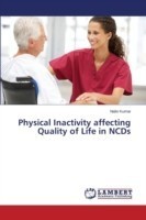 Physical Inactivity affecting Quality of Life in NCDs