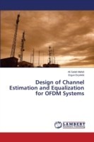 Design of Channel Estimation and Equalization for OFDM Systems