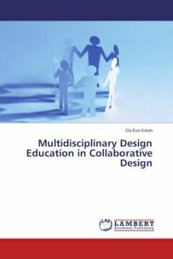 Multidisciplinary Design Education in Collaborative Design