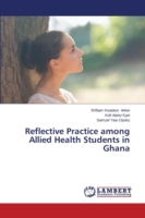 Reflective Practice among Allied Health Students in Ghana