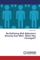 Re-Defining Risk Behaviors Among Gay Men