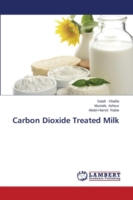 Carbon Dioxide Treated Milk