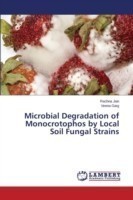 Microbial Degradation of Monocrotophos by Local Soil Fungal Strains