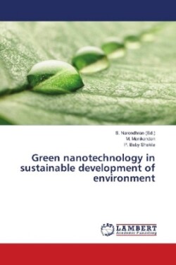 Green nanotechnology in sustainable development of environment