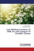 Low Melting Fractions of Milk Fat and Lipolysis of Cheddar Cheese