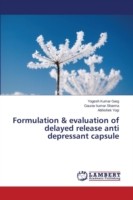 Formulation & evaluation of delayed release anti depressant capsule