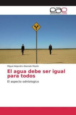 El agua debe ser igual para todos