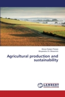 Agricultural production and sustainability