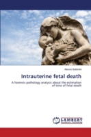 Intrauterine fetal death