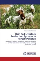 Rain Fed Livestock Production Systems in Punjab Pakistan