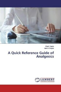 Quick Reference Guide of Analgesics