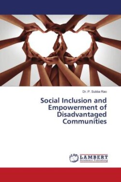 Social Inclusion and Empowerment of Disadvantaged Communities