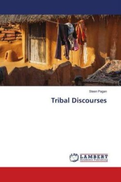 Tribal Discourses