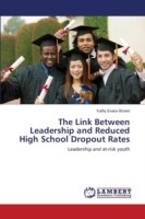 Link Between Leadership and Reduced High School Dropout Rates