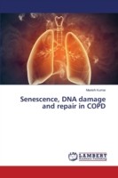 Senescence, DNA damage and repair in COPD