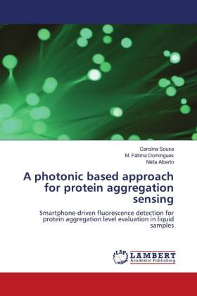 photonic based approach for protein aggregation sensing