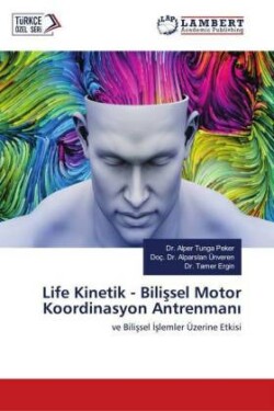 Life Kinetik - Bilissel Motor Koordinasyon Antrenmani