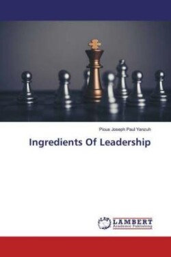 Ingredients Of Leadership