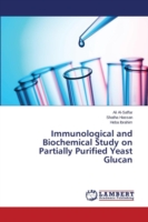 Immunological and Biochemical Study on Partially Purified Yeast Glucan