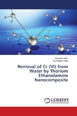 Removal of Cr (VI) from Water by Thorium Ethanolamine Nanocomposite