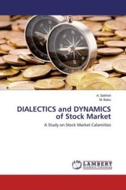 DIALECTICS and DYNAMICS of Stock Market