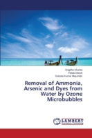 Removal of Ammonia, Arsenic and Dyes from Water by Ozone Microbubbles