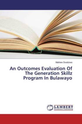 An Outcomes Evaluation Of The Generation Skillz Program In Bulawayo