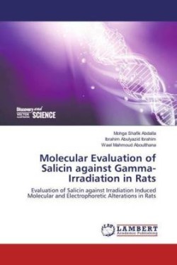 Molecular Evaluation of Salicin against Gamma-Irradiation in Rats