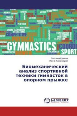 Biomehanicheskij analiz sportivnoj tehniki gimnastok v opornom pryzhke