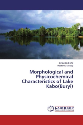 Morphological and Physicochemical Characteristics of Lake Kabo(Buryi)