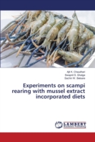 Experiments on scampi rearing with mussel extract incorporated diets