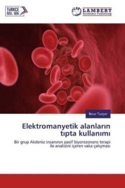 Elektromanyetik alanlarin tipta kullanimi