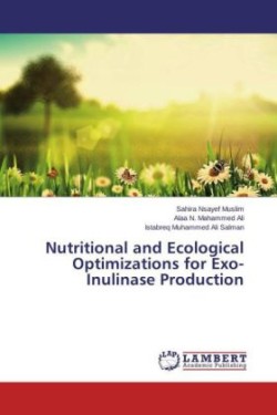 Nutritional and Ecological Optimizations for Exo-Inulinase Production