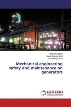 Mechanical engineering safety and maintenance on generators