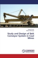 Study and Design of Belt Conveyor System in Coal Mines